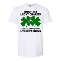 Touch My Lucky Charms And I'll Choke Your Leprechaun Softstyle CVC T-Shirt