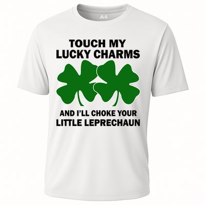 Touch My Lucky Charms And I'll Choke Your Leprechaun Performance Shirt