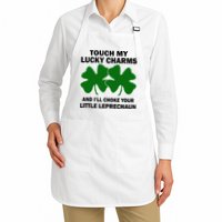 Touch My Lucky Charms And I'll Choke Your Leprechaun Apron