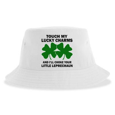 Touch My Lucky Charms And I'll Choke Your Leprechaun Sustainable Bucket Hat