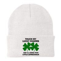 Touch My Lucky Charms And I'll Choke Your Leprechaun Knit Cap Winter Beanie