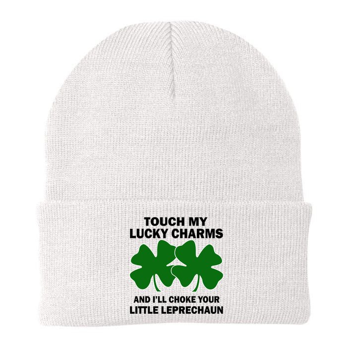 Touch My Lucky Charms And I'll Choke Your Leprechaun Knit Cap Winter Beanie