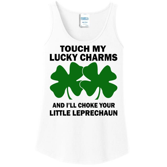 Touch My Lucky Charms And I'll Choke Your Leprechaun Ladies Essential Tank