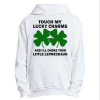 Touch My Lucky Charms And I'll Choke Your Leprechaun Urban Pullover Hoodie