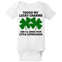 Touch My Lucky Charms And I'll Choke Your Leprechaun Baby Bodysuit