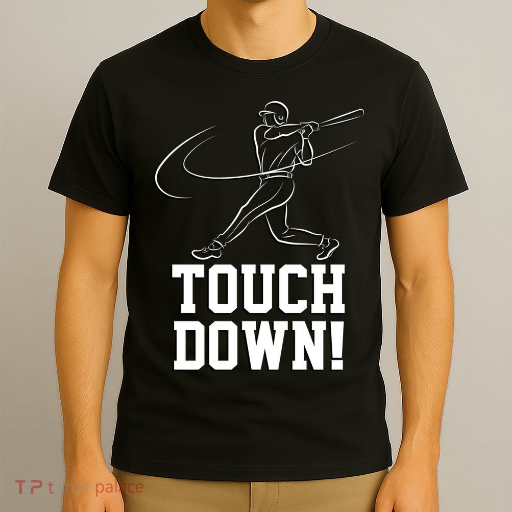 Touchdown Baseball Home-run  T-Shirt