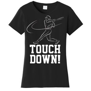 Touchdown Baseball Home-run  Women's T-Shirt