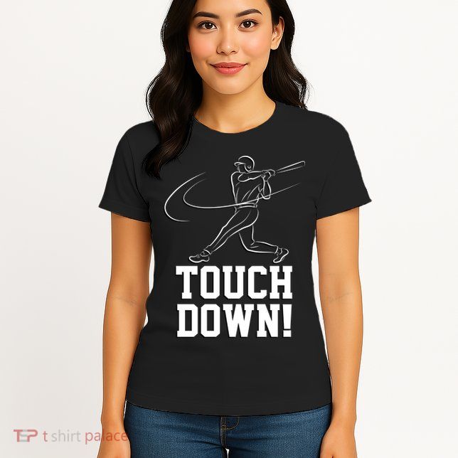 Touchdown Baseball Home-run  Womens T-Shirt