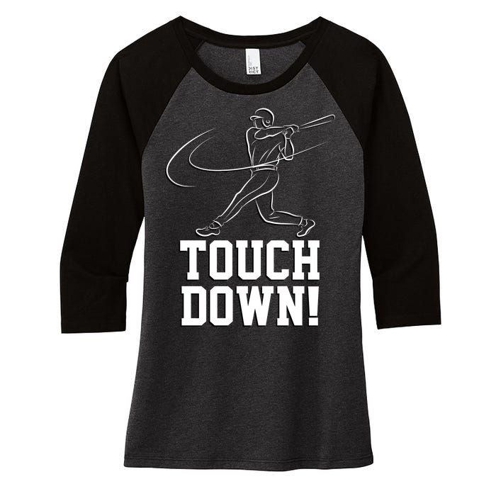 Touchdown Baseball Home-run  Women's Tri-Blend 3/4-Sleeve Raglan Shirt