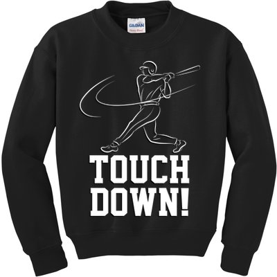 Touchdown Baseball Home-run  Kids Sweatshirt