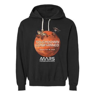 Touchdown Confirmed Mars Perseverance February 18 2021 Garment-Dyed Fleece Hoodie