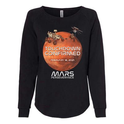 Touchdown Confirmed Mars Perseverance February 18 2021 Womens California Wash Sweatshirt