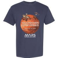 Touchdown Confirmed Mars Perseverance February 18 2021 Garment-Dyed Heavyweight T-Shirt