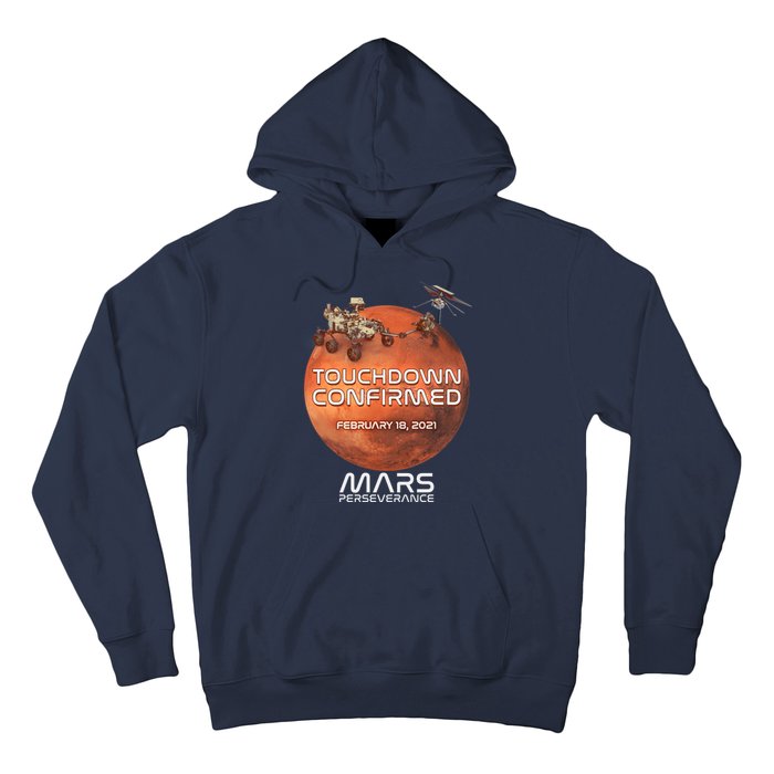 Touchdown Confirmed Mars Perseverance February 18 2021 Hoodie