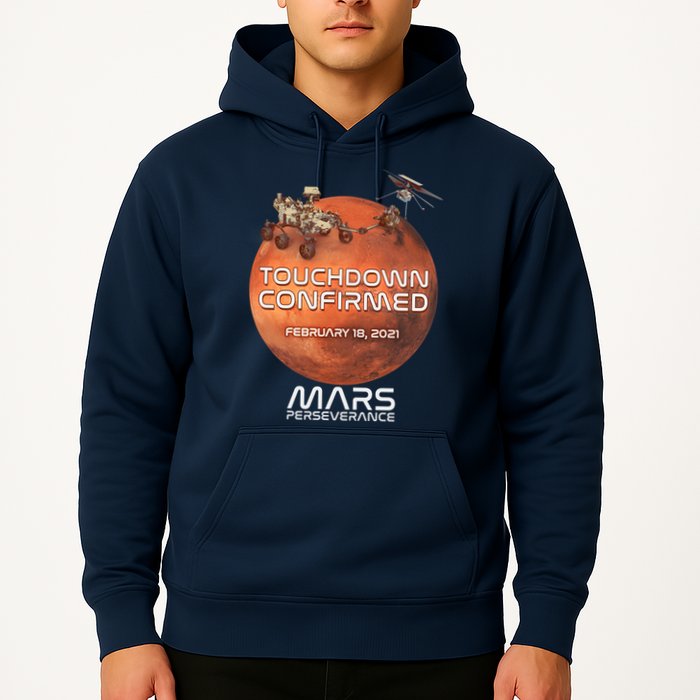 Touchdown Confirmed Mars Perseverance February 18 2021 Hoodie