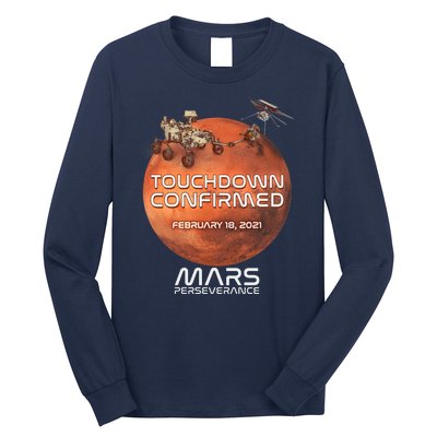 Touchdown Confirmed Mars Perseverance February 18 2021 Long Sleeve Shirt