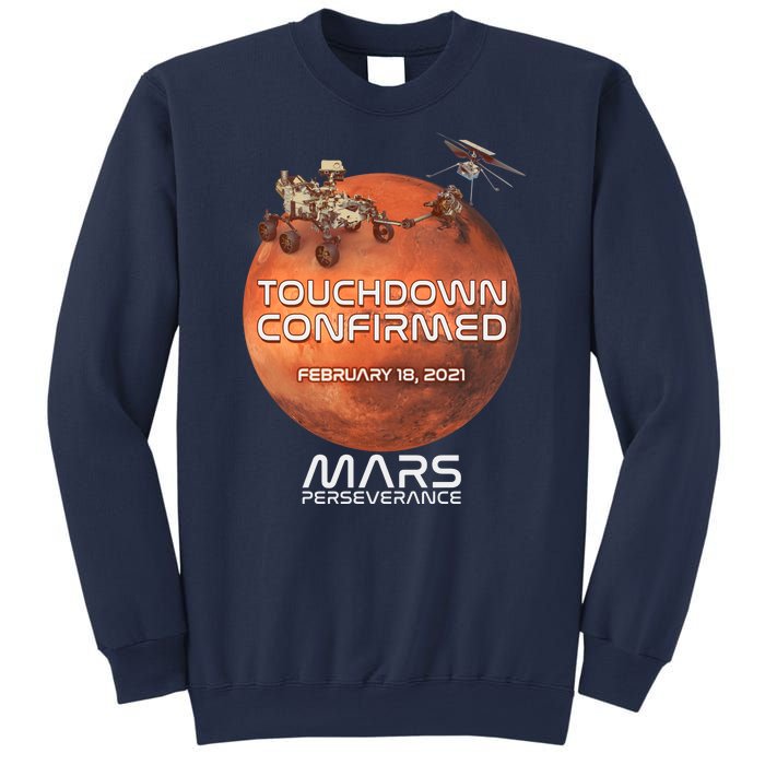 Touchdown Confirmed Mars Perseverance February 18 2021 Sweatshirt