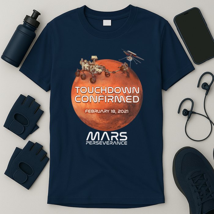 Touchdown Confirmed Mars Perseverance February 18 2021 T-Shirt