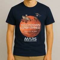 Touchdown Confirmed Mars Perseverance February 18 2021 T-Shirt