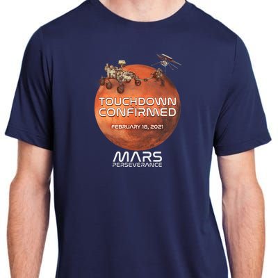 Touchdown Confirmed Mars Perseverance February 18 2021 Adult ChromaSoft Performance T-Shirt