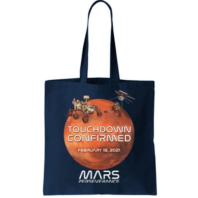 Touchdown Confirmed Mars Perseverance February 18 2021 Tote Bag