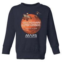 Touchdown Confirmed Mars Perseverance February 18 2021 Toddler Sweatshirt