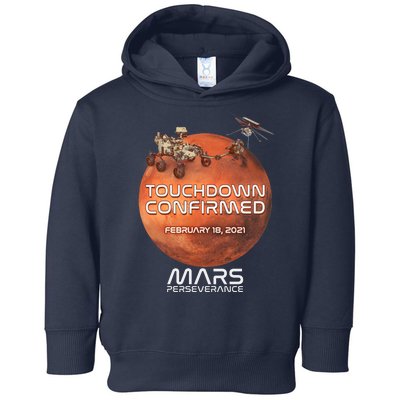 Touchdown Confirmed Mars Perseverance February 18 2021 Toddler Hoodie