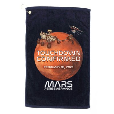 Touchdown Confirmed Mars Perseverance February 18 2021 Golf Towel
