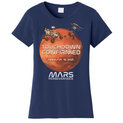 Touchdown Confirmed Mars Perseverance February 18 2021 Women's T-Shirt