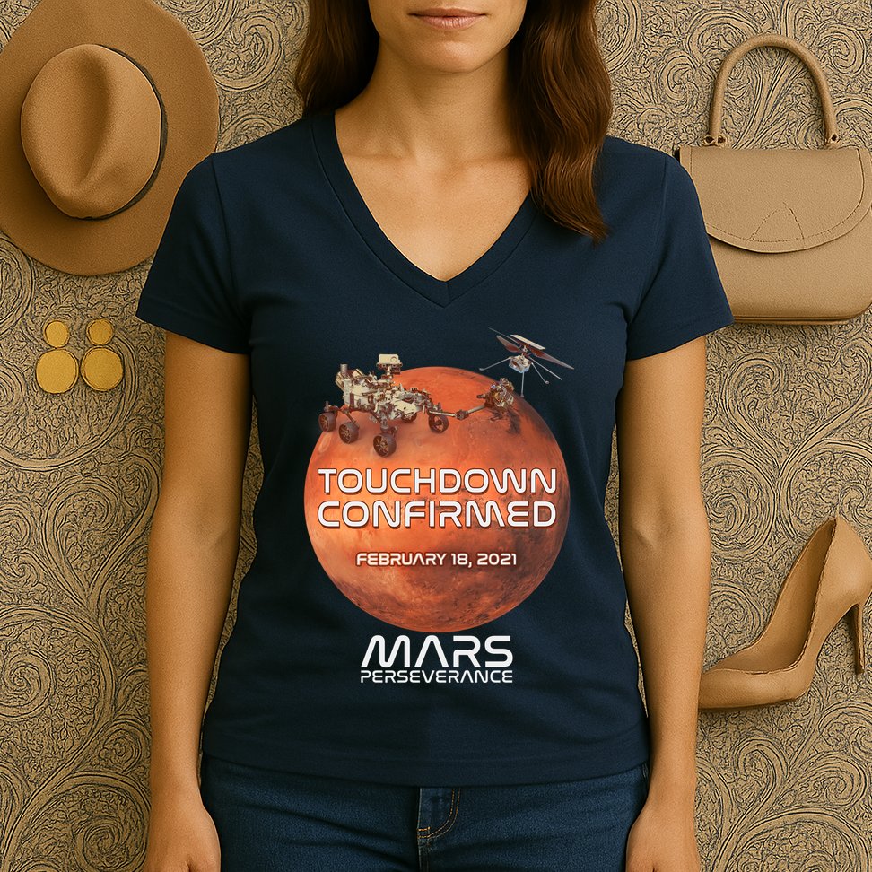 Touchdown Confirmed Mars Perseverance February 18 2021 Women's V-Neck T-Shirt