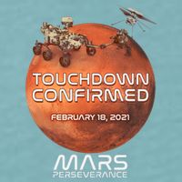 Touchdown Confirmed Mars Perseverance February 18 2021 Sueded Cloud Jersey T-Shirt