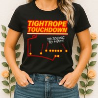 Touchdown Tightrope Womens T-Shirt