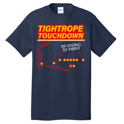 Touchdown Tightrope Tall T-Shirt