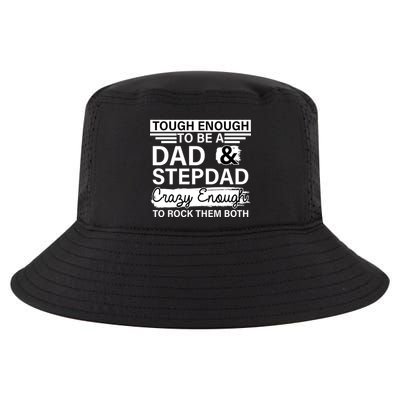 Tough Enough To Be A Dad & Stepdad Cool Comfort Performance Bucket Hat