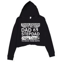 Tough Enough To Be A Dad & Stepdad Crop Fleece Hoodie
