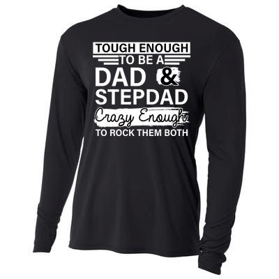 Tough Enough To Be A Dad & Stepdad Cooling Performance Long Sleeve Crew