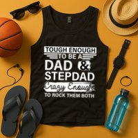 Tough Enough To Be A Dad & Stepdad Tank Top