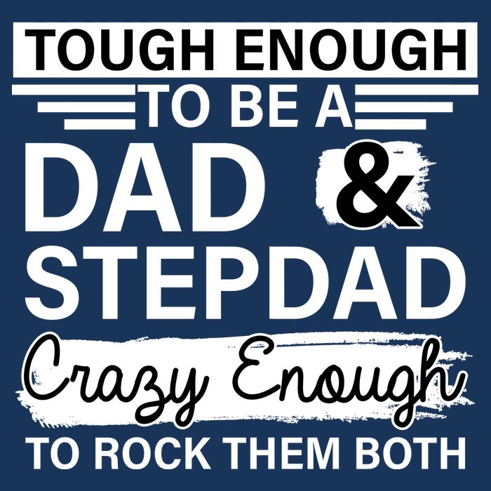Tough Enough To Be A Dad & Stepdad Infant Baby Jersey Bodysuit