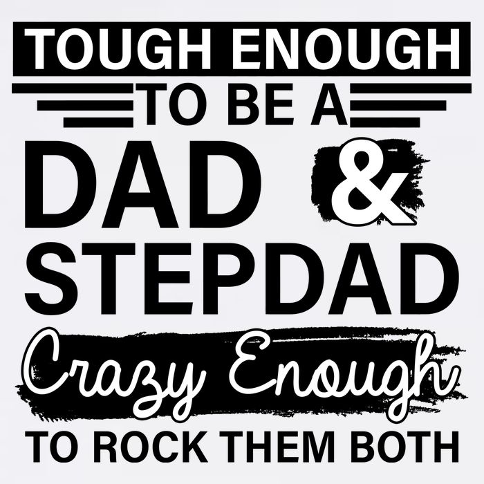 Tough Enough To Be A Dad & Stepdad Garment-Dyed Sweatshirt