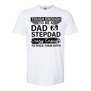 Tough Enough To Be A Dad & Stepdad Softstyle® CVC T-Shirt