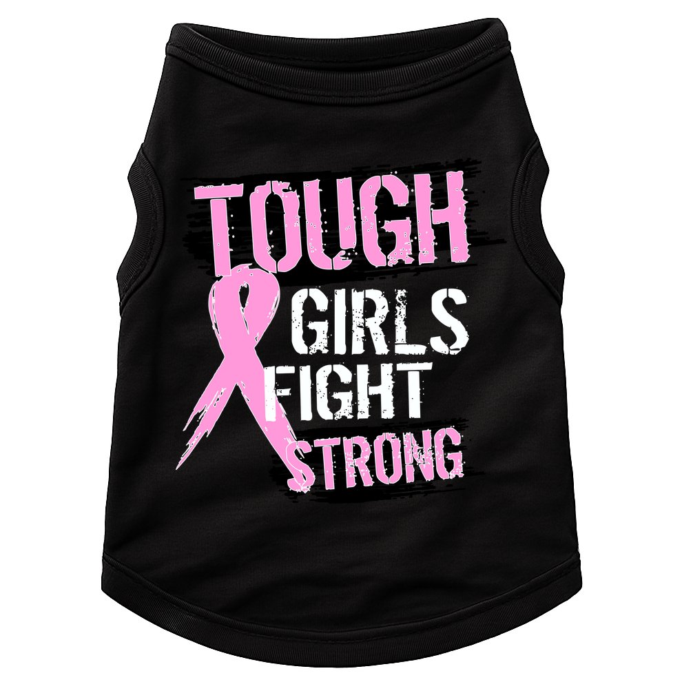 Tough Girls Fight Strong Breast Cancer Doggie Tank