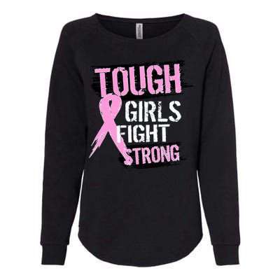 Tough Girls Fight Strong Breast Cancer Womens California Wash Sweatshirt