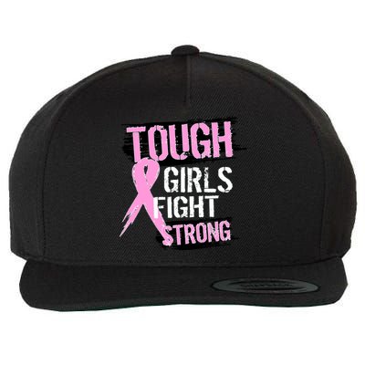 Tough Girls Fight Strong Breast Cancer Wool Snapback Cap