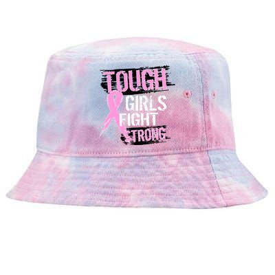 Tough Girls Fight Strong Breast Cancer Tie-Dyed Bucket Hat