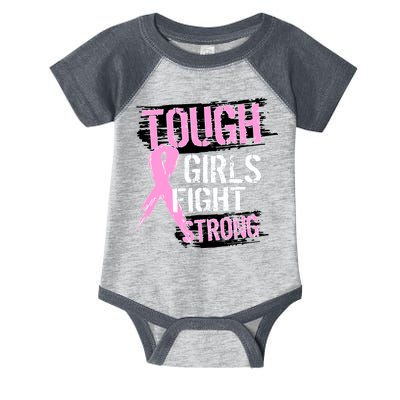 Tough Girls Fight Strong Breast Cancer Infant Baby Jersey Bodysuit