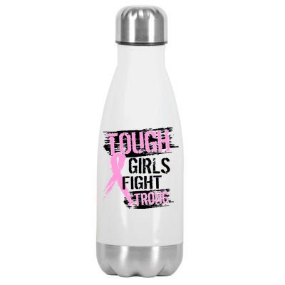 Tough Girls Fight Strong Breast Cancer Stainless Steel Insulated Water Bottle