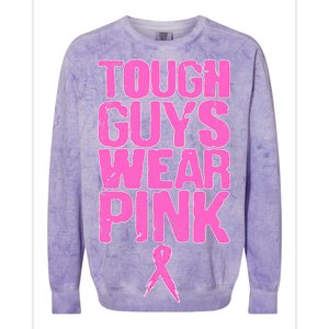 Tough Guys Wear Pink Breast Cancer Awareness Colorblast Crewneck Sweatshirt