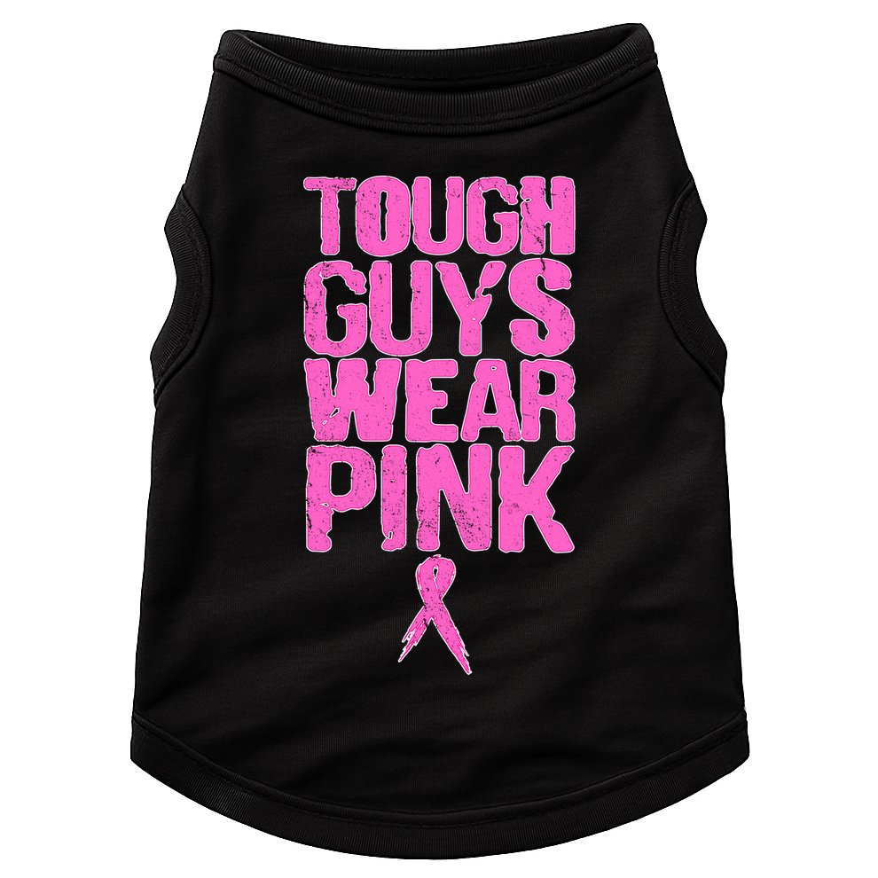 Tough Guys Wear Pink Breast Cancer Awareness Doggie Tank