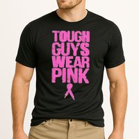 Tough Guys Wear Pink Breast Cancer Awareness Performance Shirt