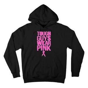 Tough Guys Wear Pink Breast Cancer Awareness Hoodie